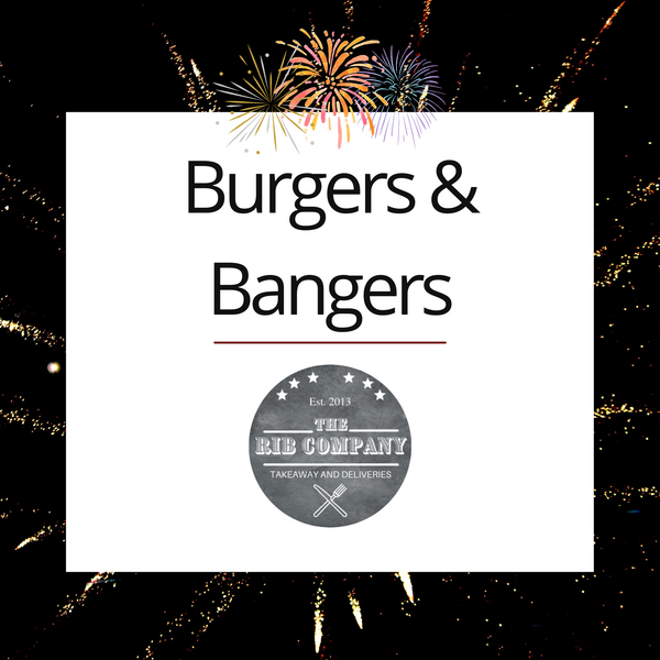Burgers & Bangers Box!